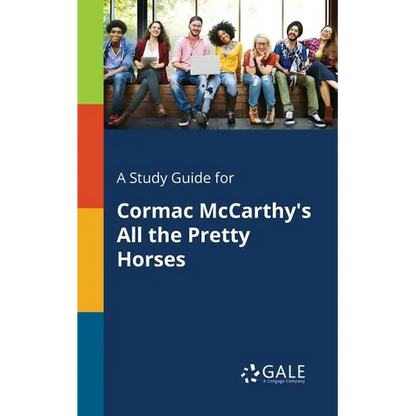 A Study Guide for Cormac McCarthy's All the Pretty Horses - Paperback