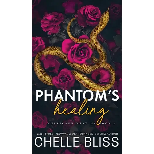 Phantom's Healing - Hardcover