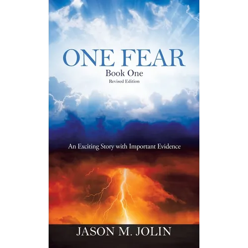 One Fear: An Exciting Story with Important Evidence - Hardcover