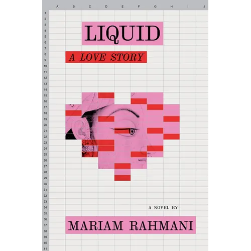 Liquid: A Love Story - Hardcover