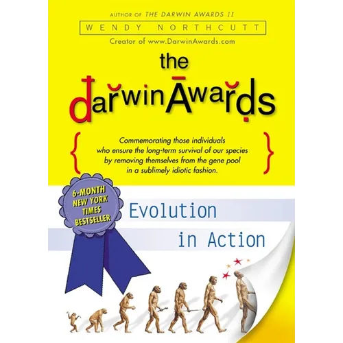 The Darwin Awards: Evolution in Action - Paperback