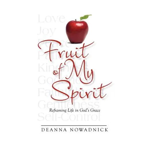Fruit of My Spirit - Paperback