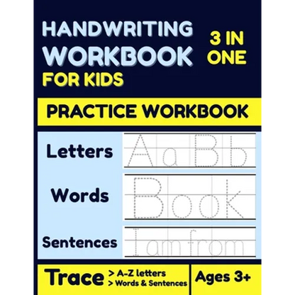 Handwriting Workbook for Kids: 3 In 1 Alphabet Handwriting Practice Workbook For KIDS, Kindergarten Master writing Letters, Words, & Full Sentences - Paperback