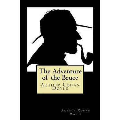 The Adventure of the Bruce - Paperback