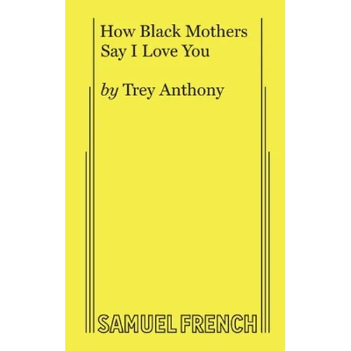 How Black Mothers Say I Love You - Paperback