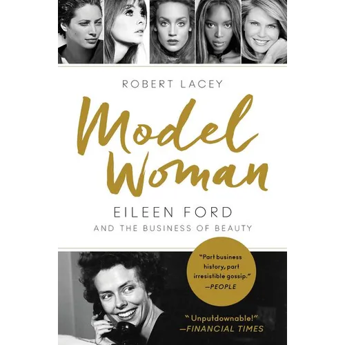 Model Woman: Eileen Ford and the Business of Beauty - Paperback