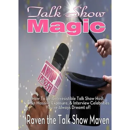 Talk Show Magic: How to Be an Irresistible Talk Show Host - Paperback