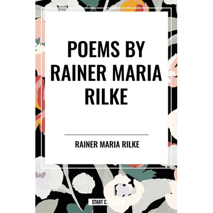 Poems by Rainer Maria Rilke - Paperback