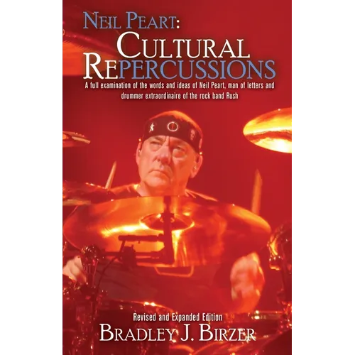 Neil Peart: Cultural Repercussions - Paperback