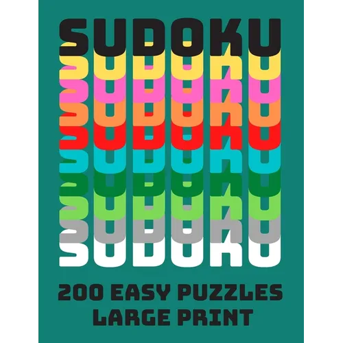 Sudoku: 200 Easy Puzzles Large Print: Puzzle Book Solutions Included Brain Training Teaser Numbers Activity Book For Adults Se - Paperback
