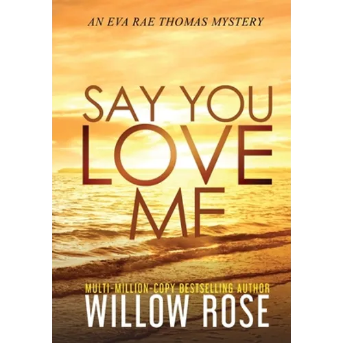 Say You Love Me - Hardcover