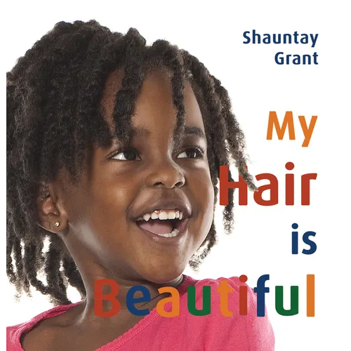 My Hair Is Beautiful - Hardcover