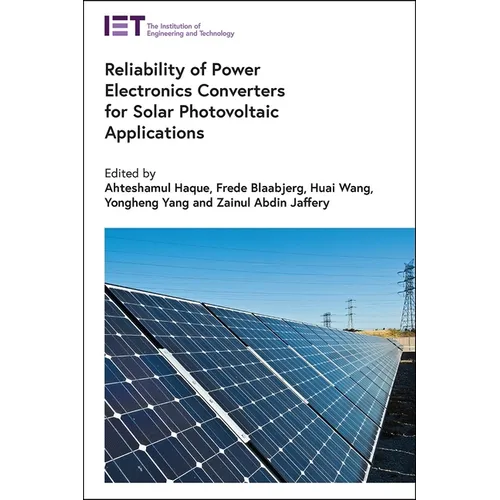 Reliability of Power Electronics Converters for Solar Photovoltaic Applications - Hardcover