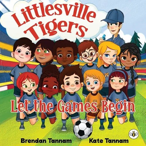 Littlesville Tigers: Let the Games Begin - Paperback