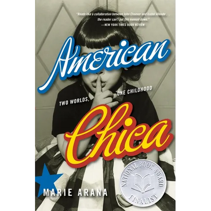 American Chica: Two Worlds, One Childhood - Paperback