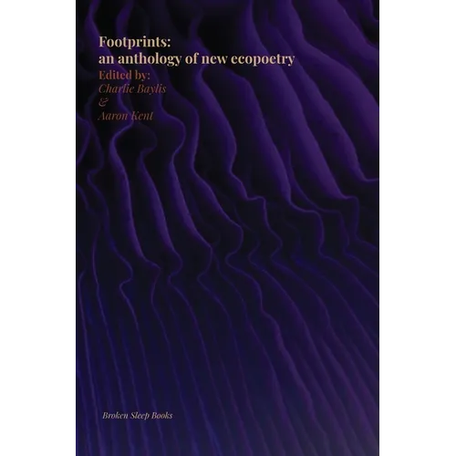 Footprints: an anthology of new ecopoetry - Paperback
