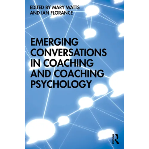 Emerging Conversations in Coaching and Coaching Psychology - Paperback