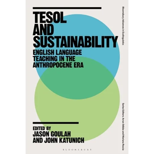 TESOL and Sustainability: English Language Teaching in the Anthropocene Era - Paperback