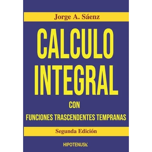 Calculo Integral: Con Funciones Trascendentes Tempranas - Paperback