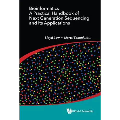 Bioinformatics: Practical Hdbk Next Generation Sequen & Appl - Hardcover