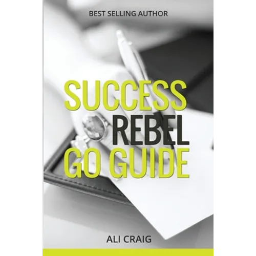 Success Rebel Go Guide - Paperback