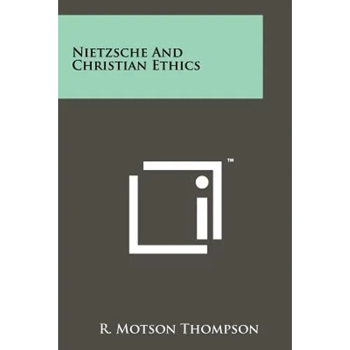Nietzsche And Christian Ethics - Paperback