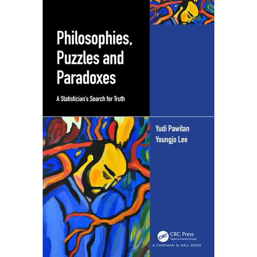 Philosophies, Puzzles and Paradoxes: A Statistician's Search for Truth - Paperback