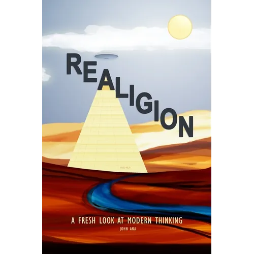 Realigion: A Fresh Look at Modern Thinking - Paperback