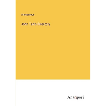 John Tait's Directory - Paperback