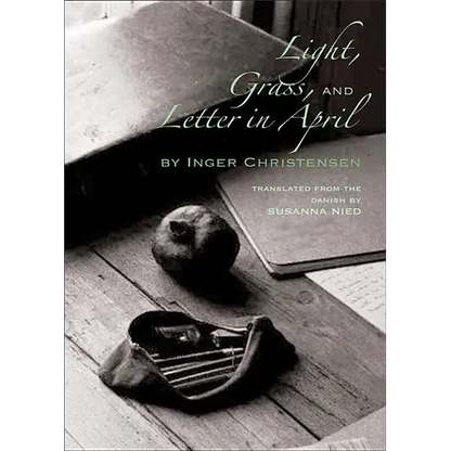 Light, Grass, and Letter in April - Paperback