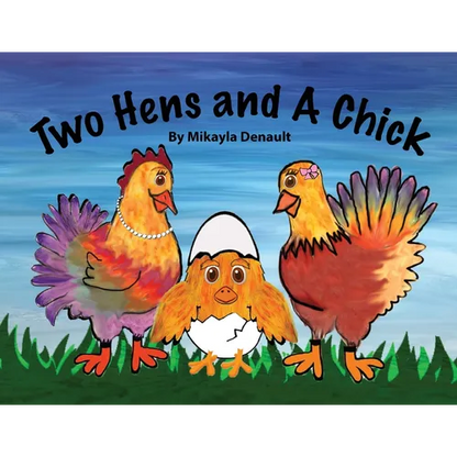 Two Hens and A Chick - Paperback
