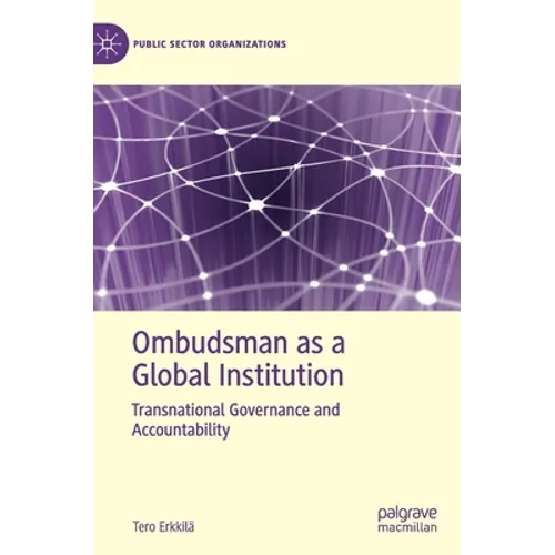Ombudsman as a Global Institution: Transnational Governance and Accountability - Hardcover
