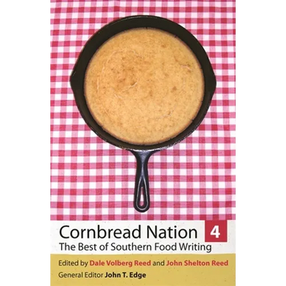 Cornbread Nation 4: The Best of Southern Food Writing - Paperback