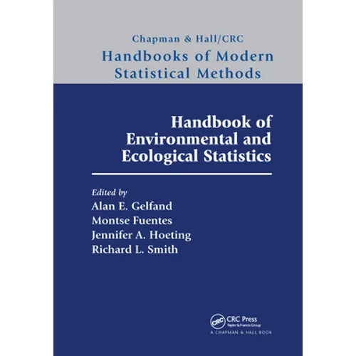 Handbook of Environmental and Ecological Statistics - Paperback