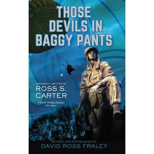Those Devils in Baggy Pants - Hardcover