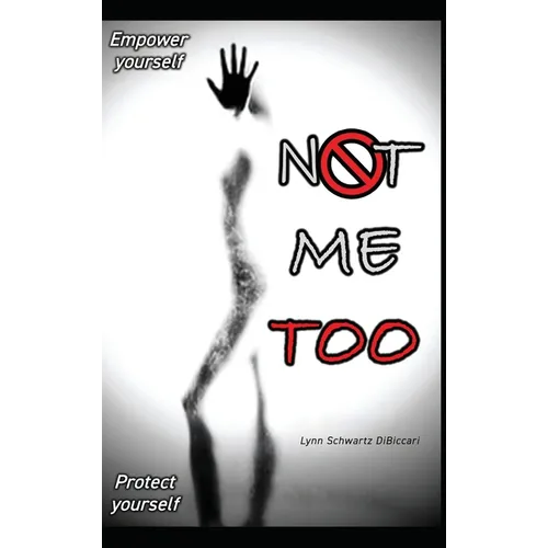 Not Me Too - Hardcover