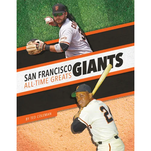 San Francisco Giants All-Time Greats - Library Binding