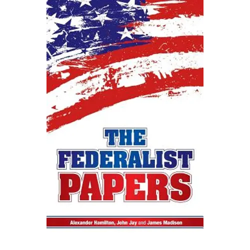 The Federalist Papers - Hardcover