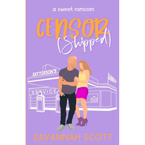 Censorshipped: A small-town, brother's best friend, sweet romcom - Paperback