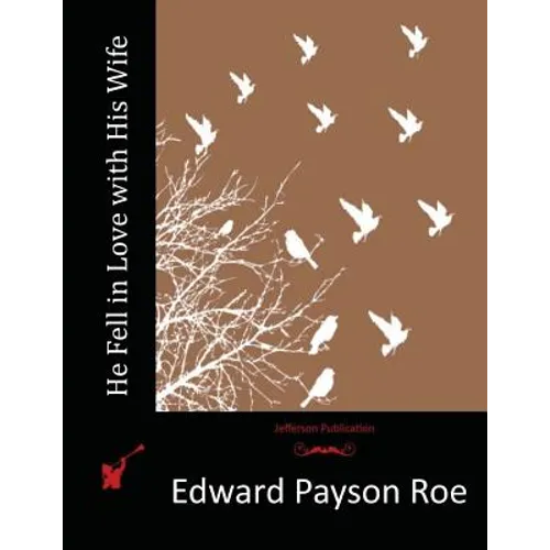 He Fell in Love with His Wife - Paperback