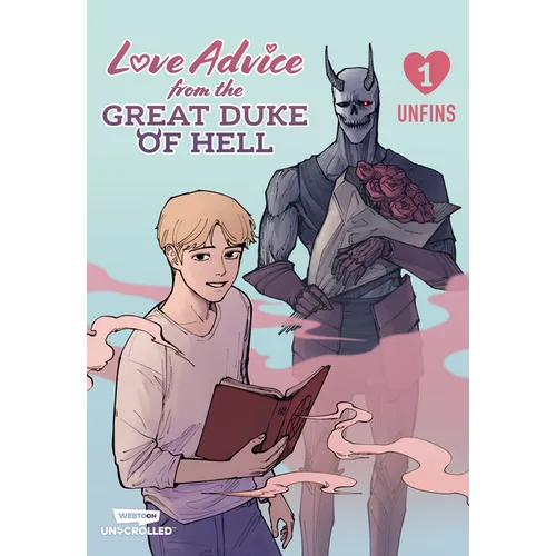Love Advice from the Great Duke of Hell, Vol. 1: A Webtoon Unscrolled Graphic Novel - Paperback