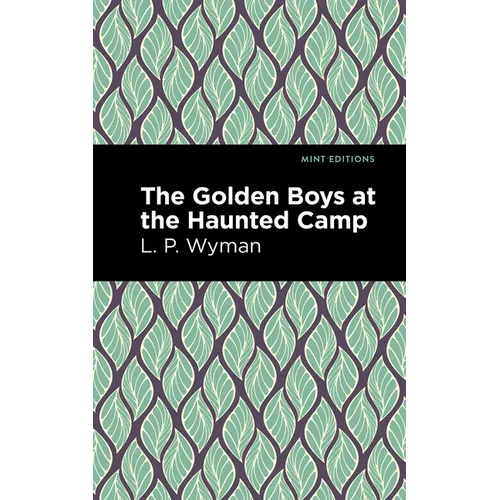 The Golden Boys at the Haunted Camp - Hardcover