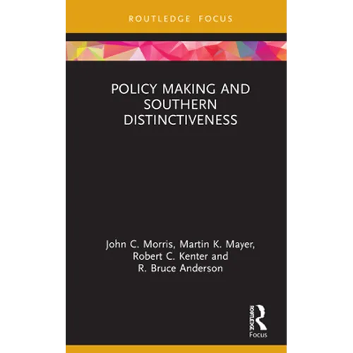 Policy Making and Southern Distinctiveness - Hardcover