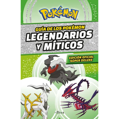Guã-A Pokã(c)Mon: Legendarios Y MÃ-Ticos (Ediciã3n Ampliada) / Pokã(c)Mon: Legendary and Mythical Guidebook (Super Deluxe Edition) - Paperback
