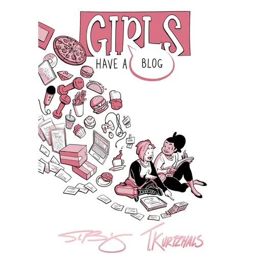 Girls Have a Blog: The Signature Edition - Hardcover