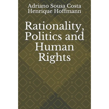 Rationality, Politics and Human Rights - Paperback