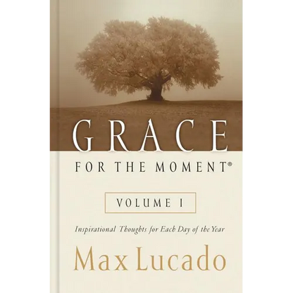 Grace for the Moment Volume I, Hardcover: Inspirational Thoughts for Each Day of the Year (a 365-Day Devotional) 1 - Hardcover