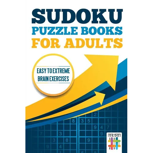 Sudoku Puzzle books for Adults Easy to Extreme Brain Exercises - Paperback