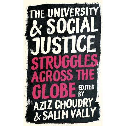 The University and Social Justice: Struggles Across the Globe - Hardcover
