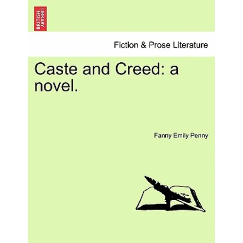 Caste and Creed: A Novel. Vol. II - Paperback